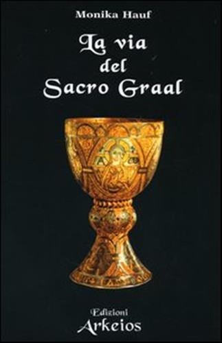 Via del sacro graal - la,