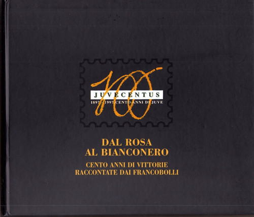 Juventus 100 anni juve dal - anni,