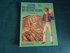 LA VITA DEI MARINAI SUI GRANDI