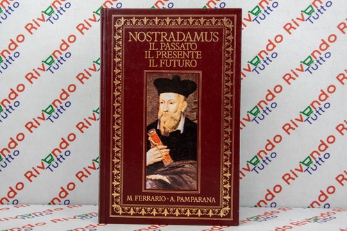 Nostradamus passato il - nostradamus,