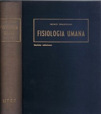 "Fisiologia umana" 2 volumi di Igino Spadolini