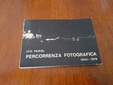 ICO PARISI - Percorrenza Fotografica 1934 - 1976 