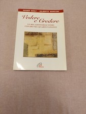 VEDERE E CREDERE Le Relazioni