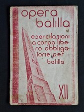 Militaria WW2 Libretto Esercizi a Corpo Libero BALILLA - Educazione Fisica ONB