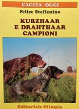 Felice Steffenino, Kurzhaar e