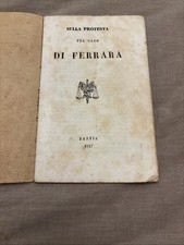 Massimo D’AZEGLIO – Sulla Protesta pel caso di Ferrara – 1847. Bastia, senza ind