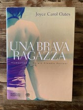 Una brava ragazza, Oates Joyce