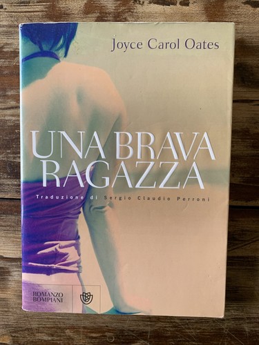 Una brava ragazza oates - brava, joyce