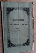 ALLUCAZIONE DA UN FILOSOFO CATTOLICO A PIO IX  VINCENZO GIOBERTI 1847