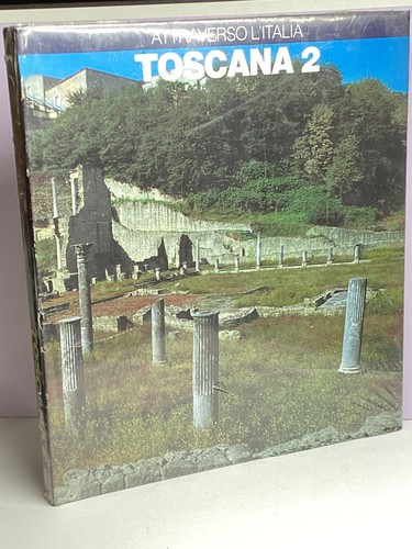 Toscana attraverso italia - toscana, l'italia
