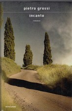 L- INCANTO - PIETRO GROSSI-