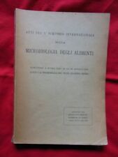 "Atti del 1° simposio internazionale di Microbiologia degli alimenti" Roma 1963 