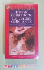 D'ANNUNZIO - TRIONFO DELLA MORTE / LE VERGINI DELLE ROCCE - NEWTON Libro [L186]