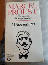 M. Proust-I Guermantes-(Alla Ricerca Del Tempo Perduto) Oscar Mondadori