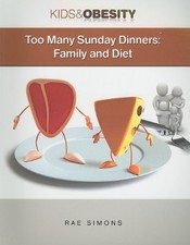 TOO MANY SUNDAY DINNERS