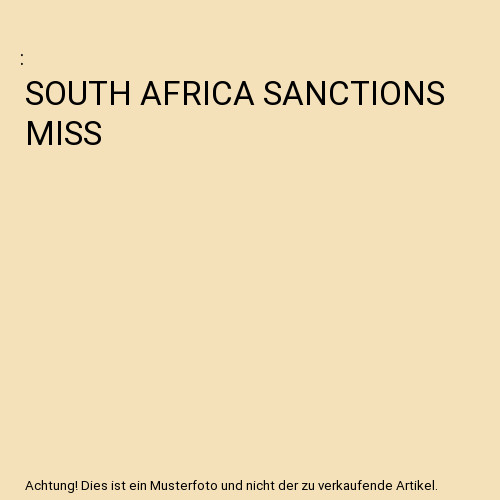 South africa sanctions miss - south,