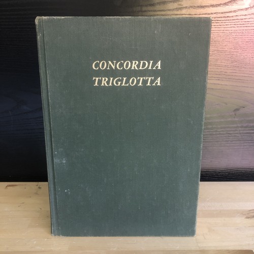 Concordia triglotta symbolical - concordia,