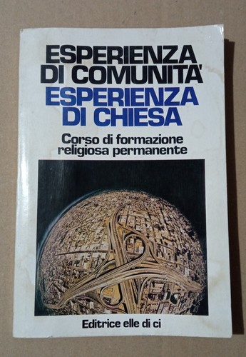 Esperienza comunità - esperienza, di