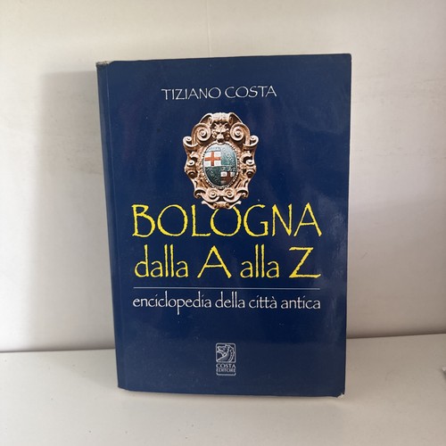 Bologna dalla alla z - bologna, a