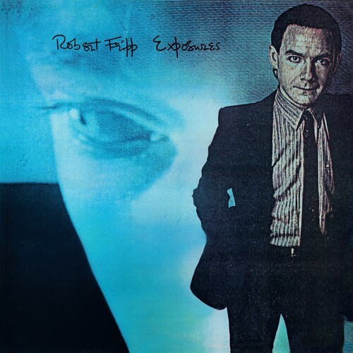 Robert fripp exposures new - robert,
