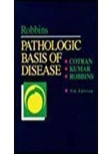Robbins pathologic basis - robbins,