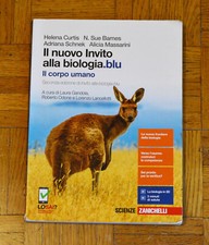 Il Nuovo Invito alla Biologia.blu Il Corpo Umano Canguro! Zanichelli