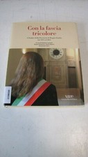 CON LA FASCIA TRICOLORE di G.LUSUARDI/A.GIAMPIETRI/D.MORINI/A.CARRI VME