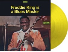 Freddie King Freddie King Is A Blues MLP Album vinyl record Yellow numbered 2025