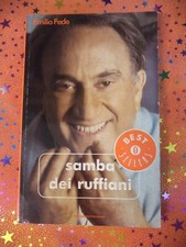 Book Libro SAMBA DEI RUFFIANI Emilio Fede 2002 OSCAR MONDADORI best sellers(L89F