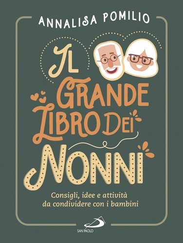 Grande libro dei nonni - dei,