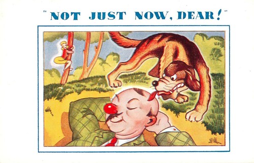 Not just now dear - not, crazy