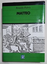 Rinaldo Fabris - Matteo- Borla