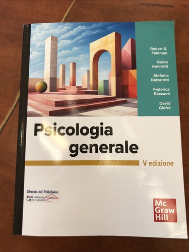 Feldman psicologia generale - generale,