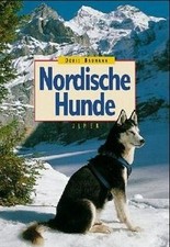 Nordische Hunde. Nordische