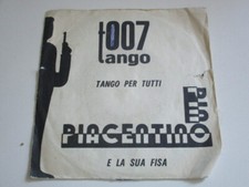 45 Giri - Vinile - Pino Piacentino - 007 Tango