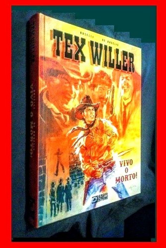 Tex willer vivo morto - o, morto"