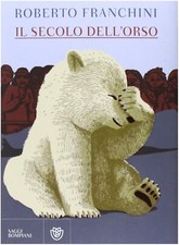 LIBRO IL SECOLO DELL'ORSO