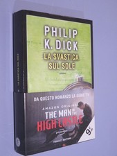 LA SVASTICA SUL SOLE Philip K