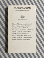 POETI ISRAELIANI. Testo ebraico a fronte (cura A. Rathaus) - Einaudi Poesia 2007