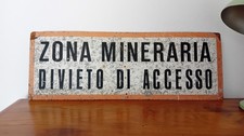 Insegna Miniera Targa Zona