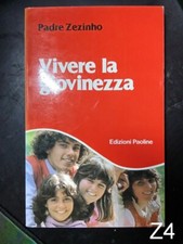 Vivere la giovinezza di