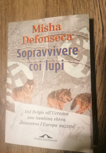 Misha defonseca sopravvivere - misha,