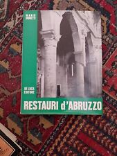 RESTAURI D' ABRUZZO DI MARIO MORETTI ED. DE LUCA