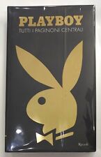 PLAYBOY TUTTI I PAGINONI CENTRALI - ED. ILLUSTRATA - RIZZOLI 2017 [CCN1]