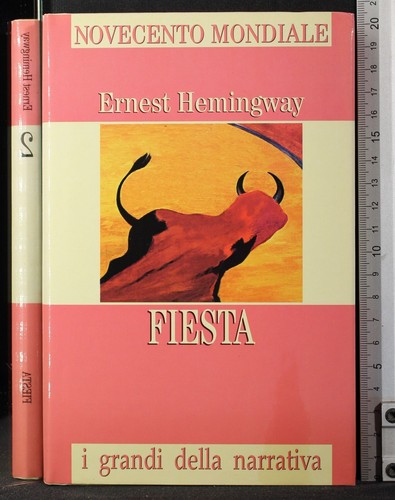 Fiesta ernest hemingway - fiesta.,