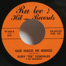 Rudy Tee Gonzales 45 7" Que