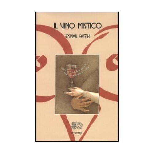Libro vino mistico esmail - libro, il