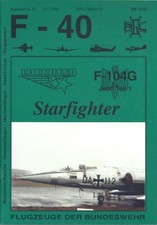 F-40 27 Lockheed F-104G Starfighter JABO Teil 1- Flugzeuge der Bundeswehr