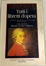 Mozart : tutti i libretti