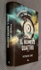 PITTACUS LORE : Sono il numero quattro  p. e.  2011  NORD